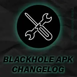 BlackHole APK Changelog (What's New) 1 BlackHole-APK-Changelog